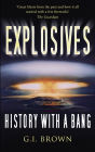 Explosives: History with a Bang