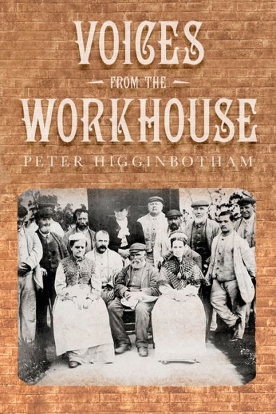 Voices from the Workhouse