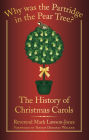 Why was the Partridge: The History of Christmas Carols