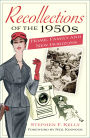 You've Never Had It So Good!: Recollections of Life in the 1950s