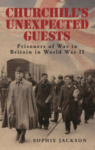 Title: Churchill's Unexpected Guests, Author: Sophie Jackson