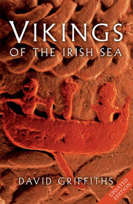 Title: Vikings of the Irish Sea, Author: David Griffiths