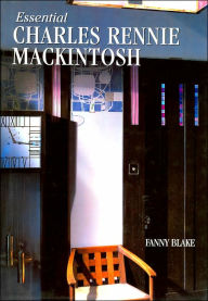Essential: Charles Rennie Mackintosh