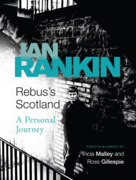 Title: Rebus's Scotland, Author: Ian Rankin