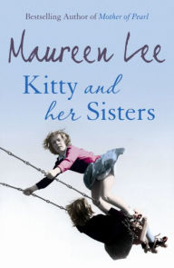 Title: Kitty and Her Sisters, Author: Maureen Lee