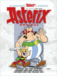 Asterix Omnibus 11: Includes Asterix and the Actress #31, Asterix and the Class Act #32, Asterix and the Falling Sky #33