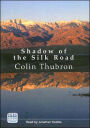 Shadow of the Silk Road