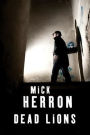 Dead Lions (Slough House Series #2)