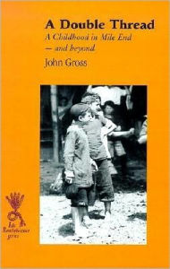A Double Thread: Growing up English and Jewish in London