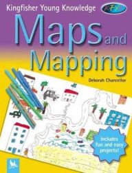 Maps and Mapping (Kingfisher Young Knowledge Series)