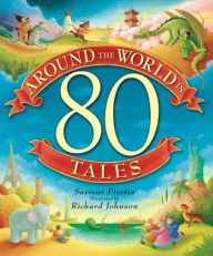 Around the World in 80 Tales