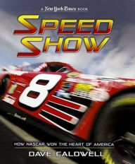 New York Times Speed Show: How NASCAR Won the Heart of America