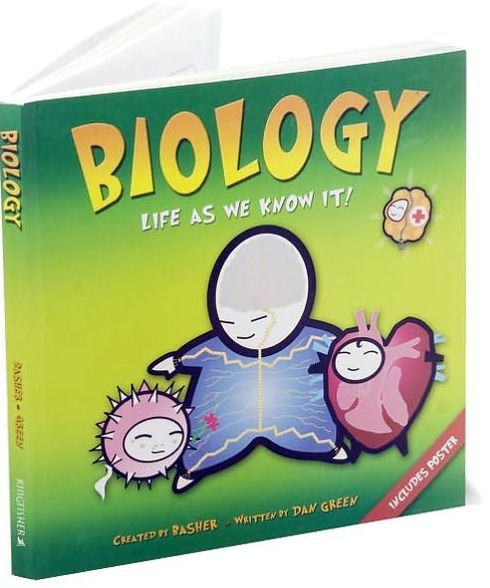 Biology: Life As We Know It (Basher Science Series)