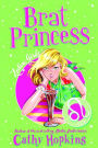Brat Princess (Zodiac Girls Series)