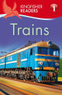 Trains (Kingfisher Readers Series: Level 1)