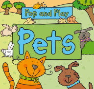 Title: Pop and Play: Pets, Author: Simon Abbott
