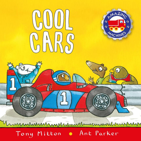 Cool Cars (Amazing Machines Series)