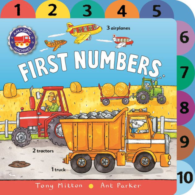 Amazing Machines First Numbers by Tony Mitton, Ant Parker, Board Book