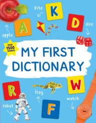 Title: My First Dictionary, Author: Angela Crawley