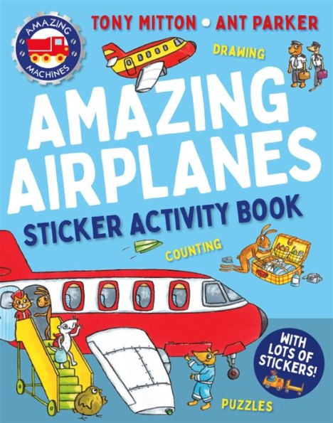 Amazing Machines Amazing Airplanes Sticker Activity Book