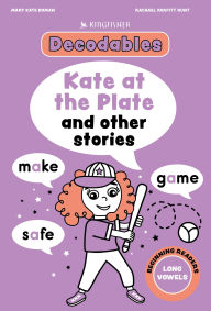Title: Kate at the Plate: Long Vowels, Author: Kingfisher