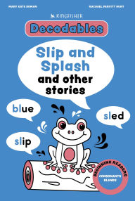 Title: Splish and Splash: Consonant Blends, Author: Kingfisher
