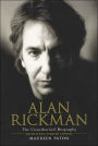 Alan Rickman: The Unauthorised Biography