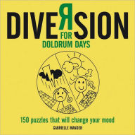 Diversion: 150 Puzzles to Change Your Mood