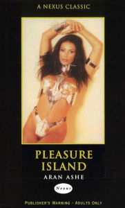 Title: Pleasure Island, Author: Aran Ashe
