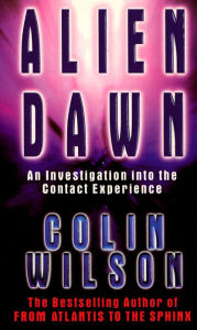Alien Dawn: An Investigation into the Contact Experience