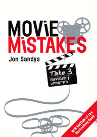 Title: Movie Mistakes: Take 3, Author: Jon Sandys