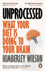 Unprocessed: How the Food We Eat Is Fuelling Our Mental Health Crisis