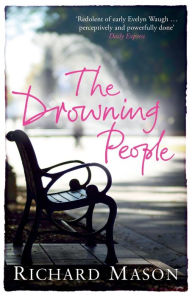 Title: The Drowning People, Author: Richard Mason