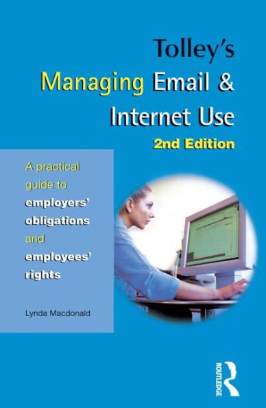 Tolley's Managing Email & Internet Use / Edition 2