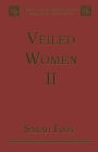 Veiled Women: Volume II: Female Religious Communities in England, 871-1066 / Edition 1