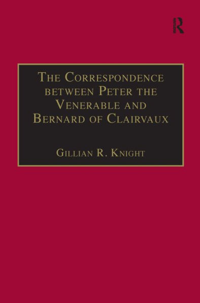 The Correspondence between Peter the Venerable and Bernard of Clairvaux: A Semantic and Structural Analysis