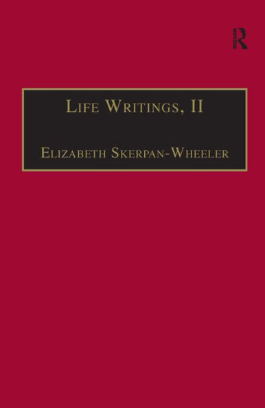 Life Writings, II: Printed Writings 1641-1700: Series II, Part One, Volume 2 / Edition 1