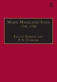 Title: Marie Madeleine Jodin 1741-1790: Actress, Philosophe and Feminist / Edition 1, Author: Felicia Gordon