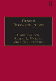 Title: Gender Reconstructions: Pornography and Perversions in Literature and Culture / Edition 1, Author: Cindy Carlson