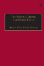 The Natural Order and Other Texts / Edition 1
