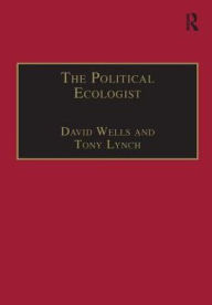 Title: The Political Ecologist / Edition 1, Author: David Wells