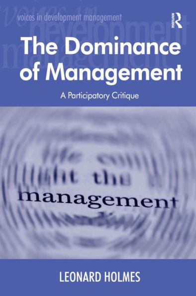 The Dominance of Management: A Participatory Critique