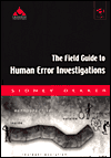 The Field Guide to Human Error Investigations