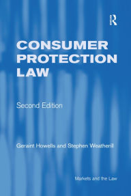 Title: Consumer Protection Law / Edition 2, Author: Geraint Howells