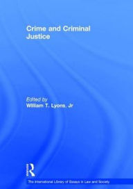 Title: Crime and Criminal Justice / Edition 1, Author: Jr.