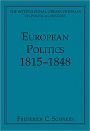 European Politics 1815-1848 / Edition 1