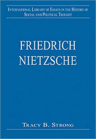 Title: Friedrich Nietzsche / Edition 1, Author: Tracy B. Strong