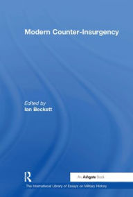 Title: Modern Counter-Insurgency / Edition 1, Author: Ian Beckett