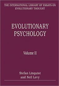 Title: Evolutionary Psychology: Volume II / Edition 1, Author: Neil Levy