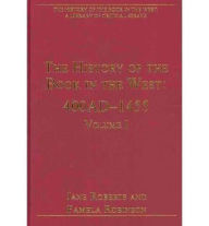 Title: The History of the Book in the West: 5-Volume Set / Edition 1, Author: Alexis Weedon